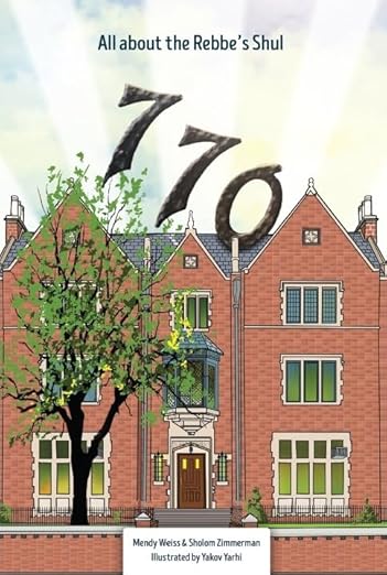 770 - All about the Rebbe's Shul
