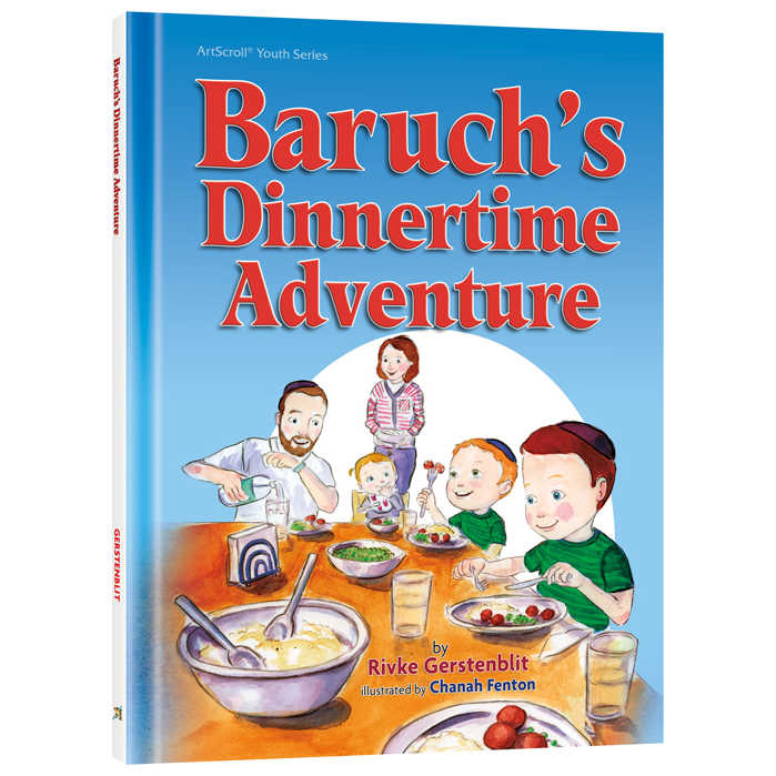 Baruch’S Dinnertime Adventure