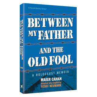 Between My Father And The Old Fool - Hardcover