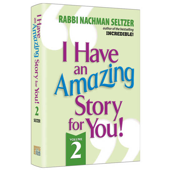 I Have An Amazing Story For You Volume 2