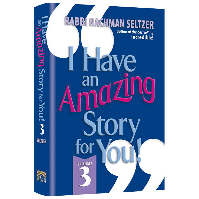 I Have An Amazing Story For You Volume 3