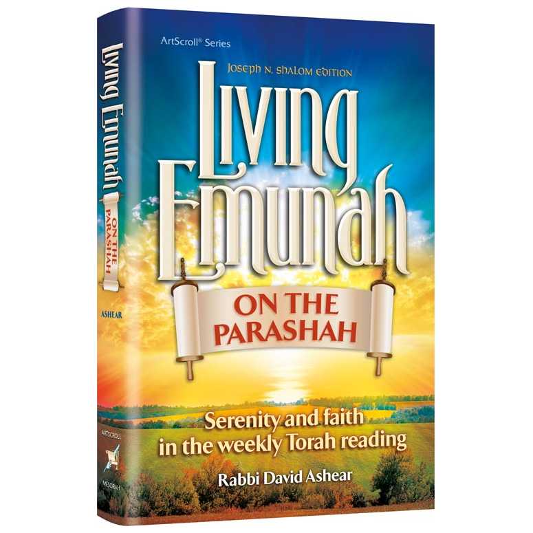 Living Emunah On The Parashah