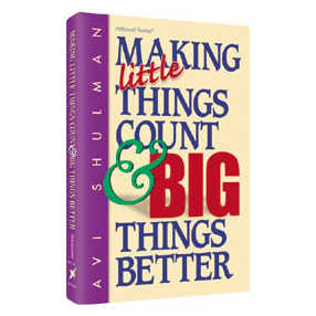 Making Little Things Count And Big Things Better - Paperback