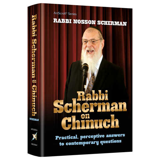 Rabbi Scherman On Chinuch