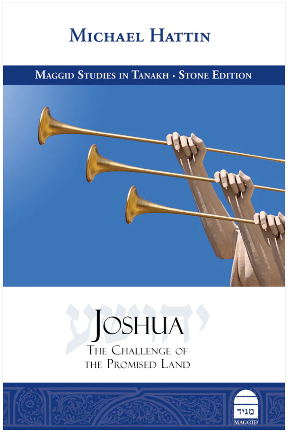 Joshua: The Challenge of the Promised Land