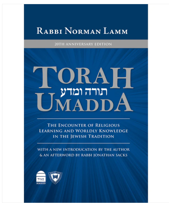 Torah Umadda: The Encounter of Religious Learning and Worldly Knowledge in the Jewish Tradition