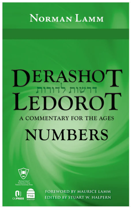 Derashot LeDorot: A Commentary for the Ages: Numbers
