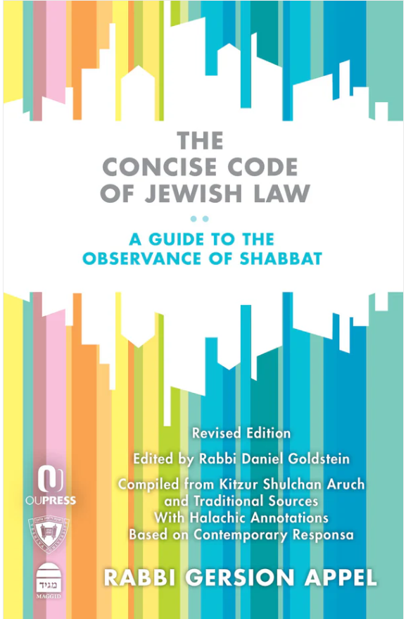 Concise Code of Jewish Law: A Guide to the Observance of Shabbat, Volume 2