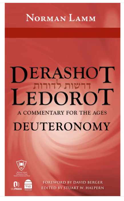 Derashot LeDorot: A Commentary for the Ages: Deuteronomy