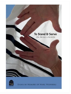 To Stand and Serve: On Being a Kohen