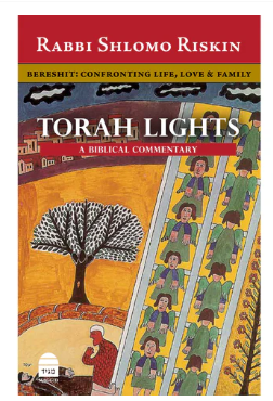 Torah Lights: Bereshit: Confronting Life, Love & Family