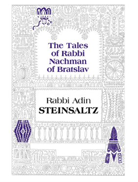 The Tales of Rabbi Nachman of Bratslav: Selections with Commentary
