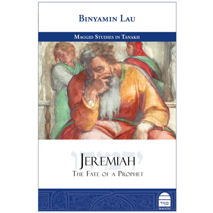 Jeremiah: The Fate of a Prophet