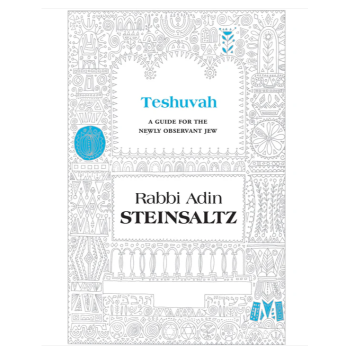 Teshuvah: A Guide for the Newly Observant Jew