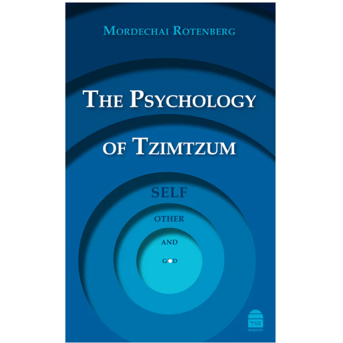 The Psychology of Tzimtzum: Self, Other, and God