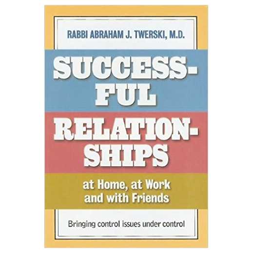 Successful Relationships At Home At Work And With Friends
