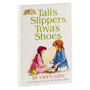 Tali's Slippers, Tova's Shoes [Middos Series] Hardcover