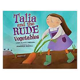 Talia And The Rude Vegetables -Perfect For Rosh Hashanah