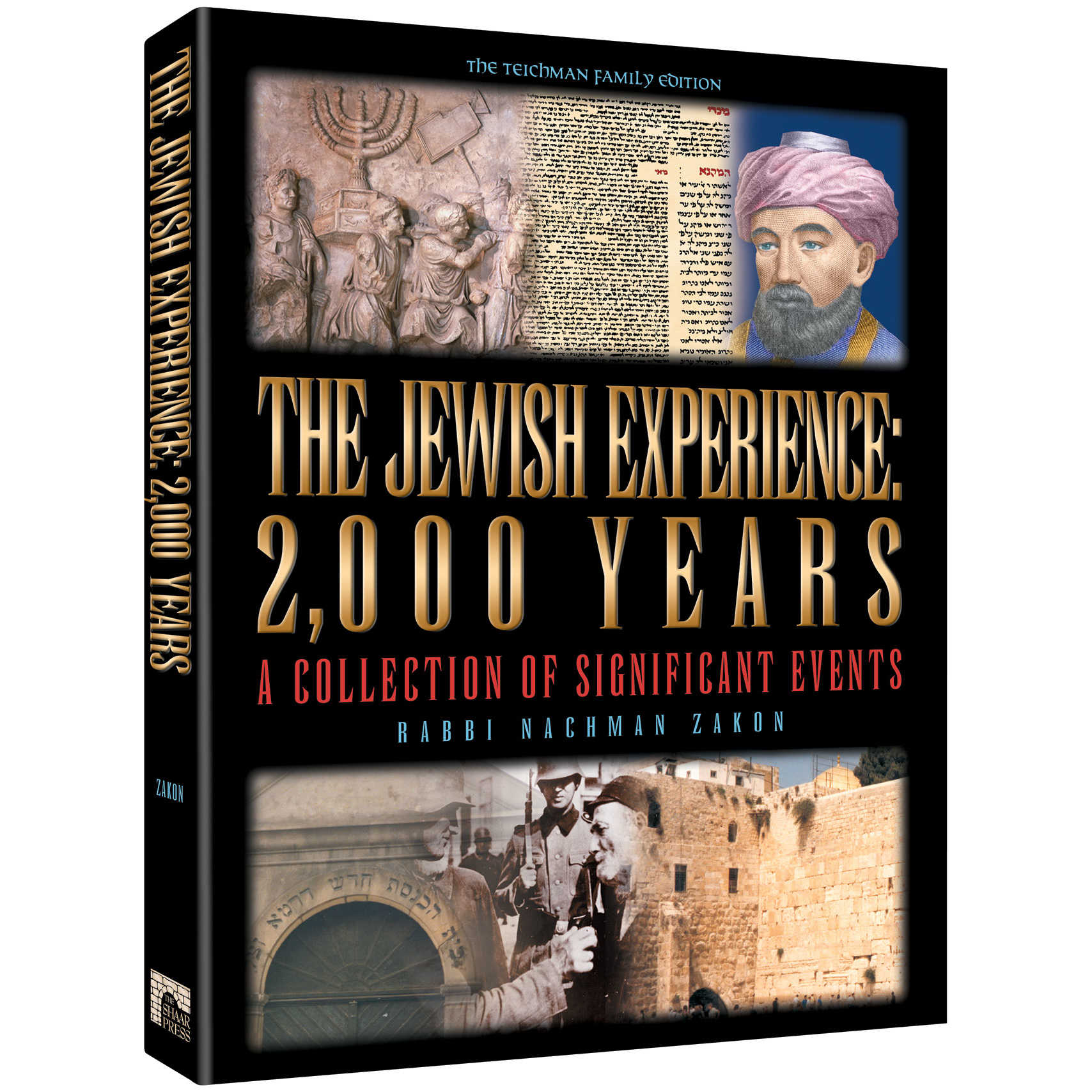 The Jewish Experience: 2000 Years - The Teichman Family Edition