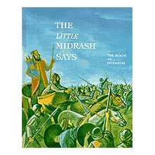 The Little Midrash Says 5: Devarim/deuteronomy