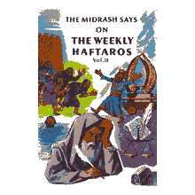 The Midrash Says Haftorah Vol. 2: Shemos/exodus