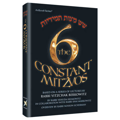 The Six Constant Mitzvos - Hardcover