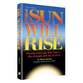 The Sun Will Rise - Hardcover