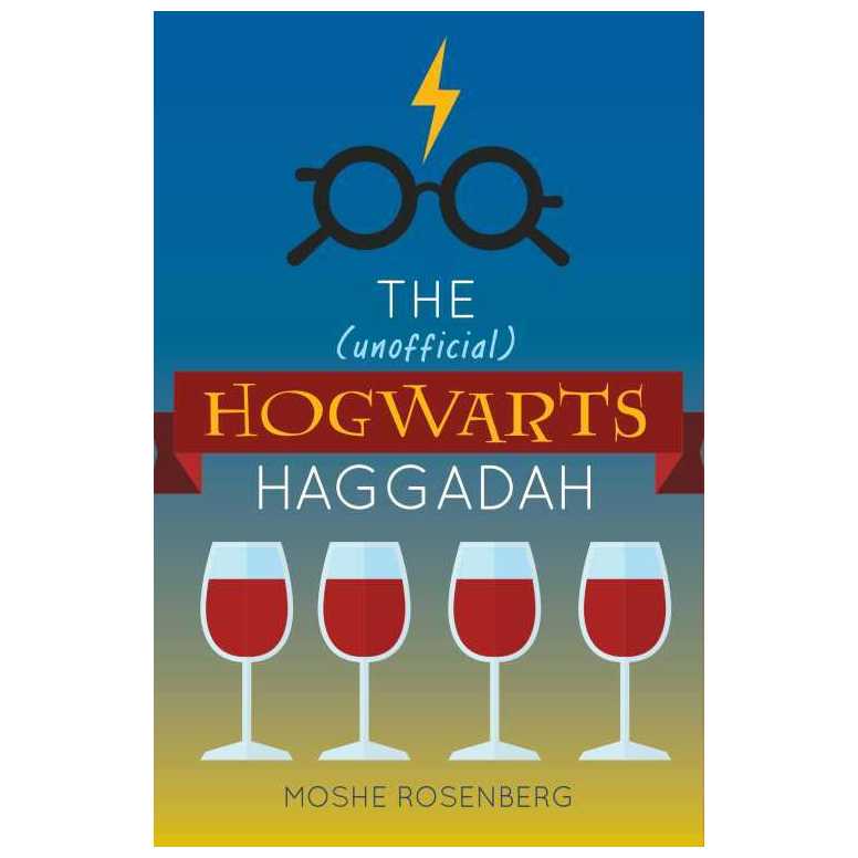 The (Unofficial) Hogwarts Haggadah Hardcover -Perfect For Passover