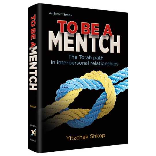 To Be A Mentch