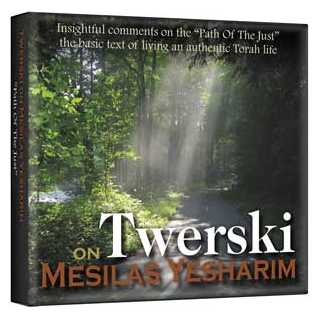 Twerski On Mesilas Yesharim