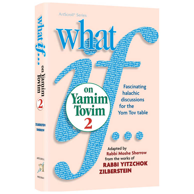 What If…on Yamim Tovim Volume 2