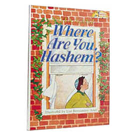 Where Are You, Hashem? [Middos Series]